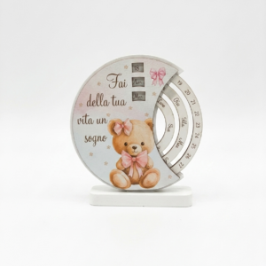 Calendario perpetuo da tavolo dolci cose, con scritta "Fai della tua vita un sogno" e con orsetto con fiocco rosa